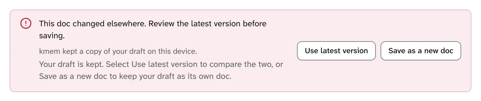 The message that kmem shows when someone else saved the doc while you edited it.